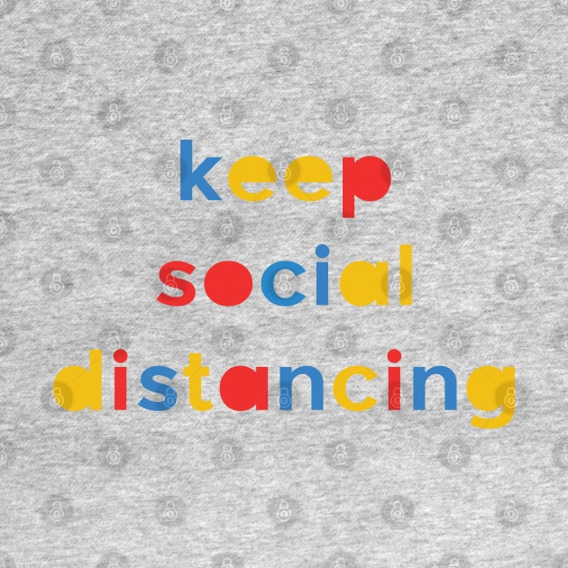 keep social distancing, text by grafart